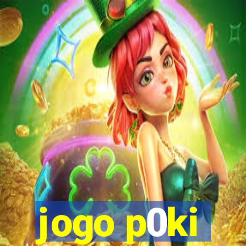 jogo p0ki
